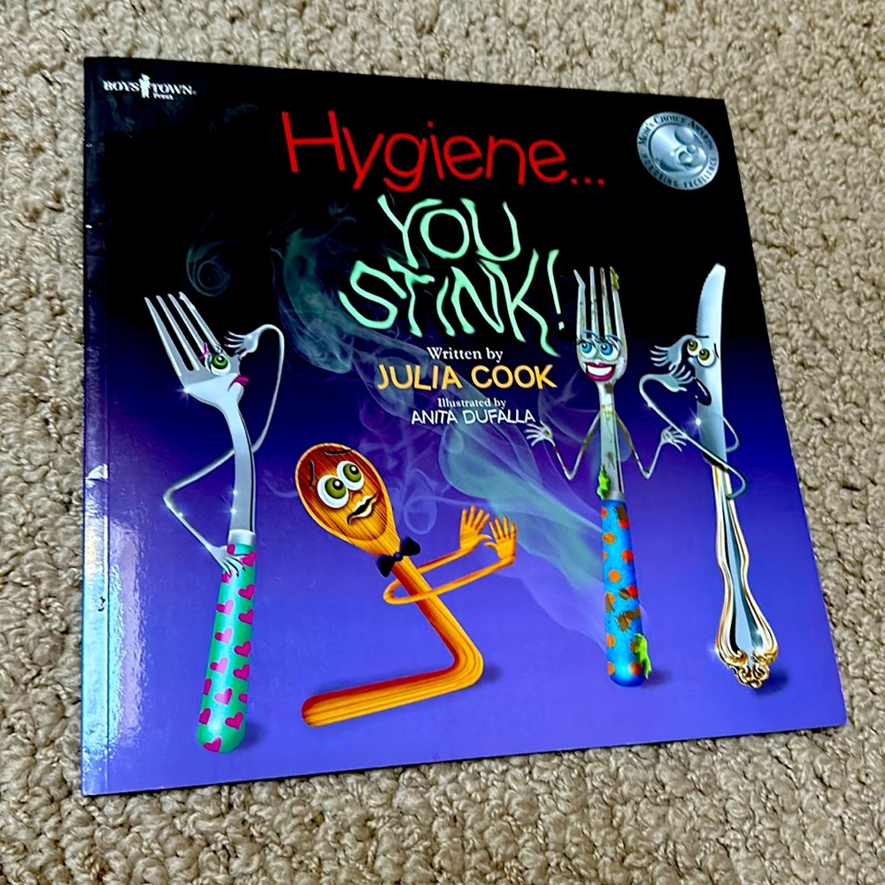 Hygiene you stink by Julia Cook